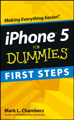  iPhone 5 First Steps For Dummies (English Edition)