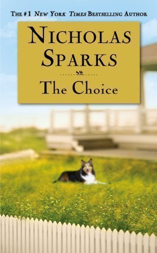 The Choice 1st (first) Edition by Sparks, Nicho... B00ES2841I Book Cover