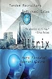  Ultrix: Hero Mandate: Operant Swine (Tandem Recruiters Book 1) (English Edition)