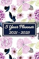 5 Year Planner: 2021 - 2025 B089CN7WMY Book Cover
