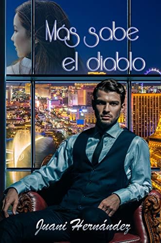 Más sabe el diablo (Bilogía Hell's Cave nº 1)