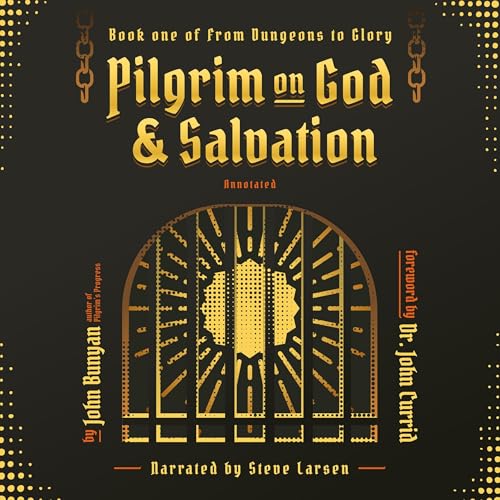 Pilgrim on God and Salvation Annotated by John Bunyan episode artwork