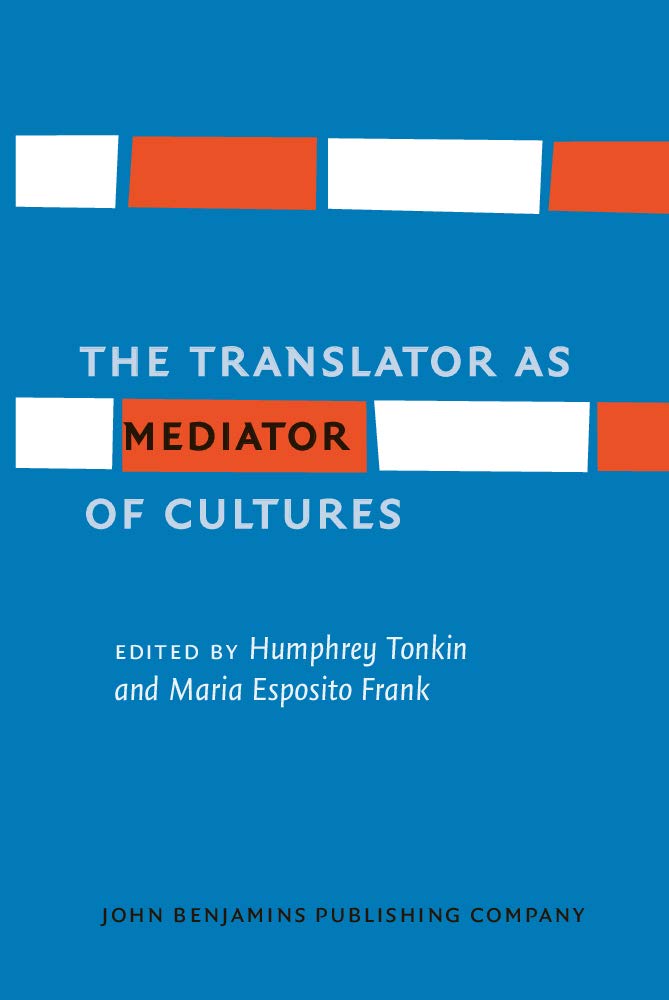 Buy The Translator as Mediator of Cultures: 3 (Studies in World Language Problems) — BookShops.in