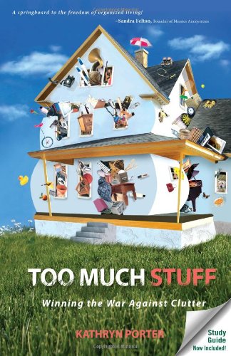Buy Too Much Stuff: Winning the War Against Clutter — BookShops.in