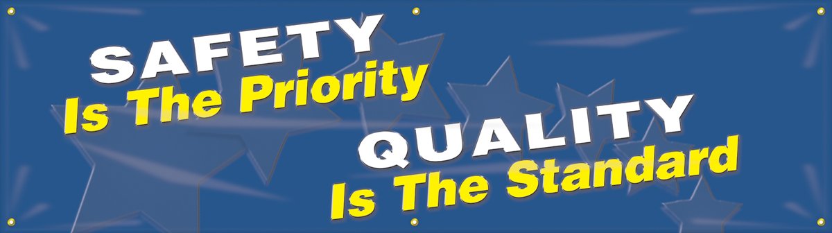 Accuform MBR866 Motivational Safety Banner, Legend"Safety is The Priority Quality is The Standard", 28" Length x 8-ft Width, Reinforced Vinyl with Metal Grommets