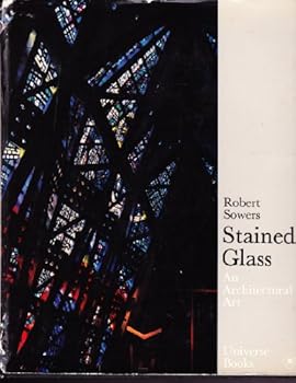 Hardcover Stained Glass: An Architectural Art Book
