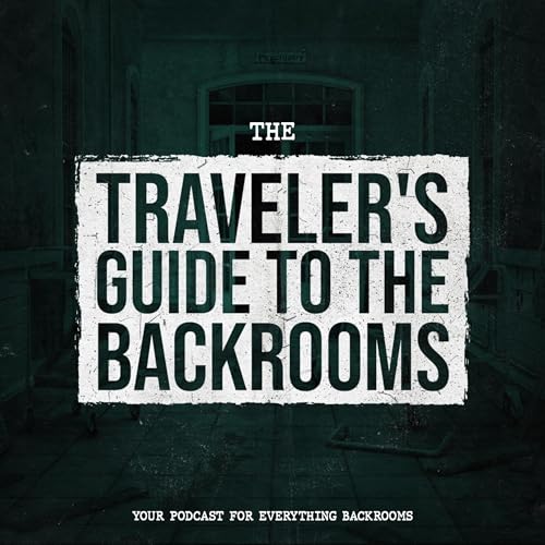 The Traveler's Guide To The Backrooms cover art