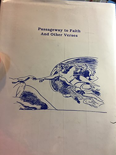PASSAGEWAY TO FAITH AND OTHER VERSES - signed b... B009YZXDI8 Book Cover