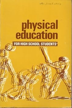 Unknown Binding Physical Education for High School Students Book