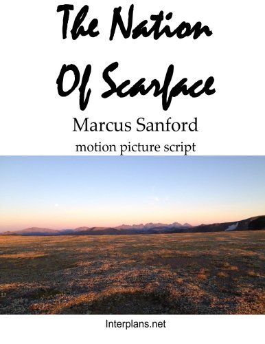 Nation of Scarface: Motion Picture Script