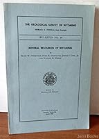 Mineral Resources Of Wyoming Bulletin No. 50 - The Geological Survey Of Wyoming B0109VAI7Y Book Cover