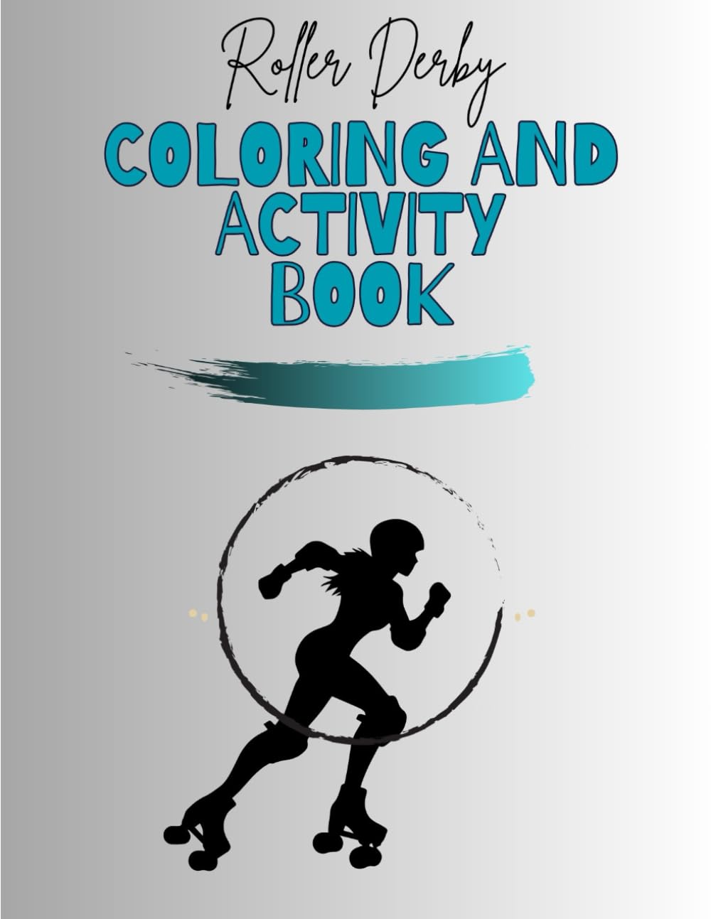 Roller Derby Coloring and Activity Book