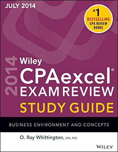 Wiley CPAexcel Exam Review Spring 2014 Study Guide: Business Environment and Concepts