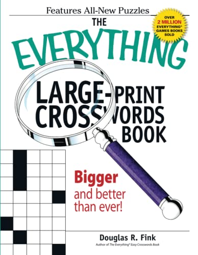 The Everything Large-Print Crosswords Book: Bigger and Better than Ever! (Everything® Series)