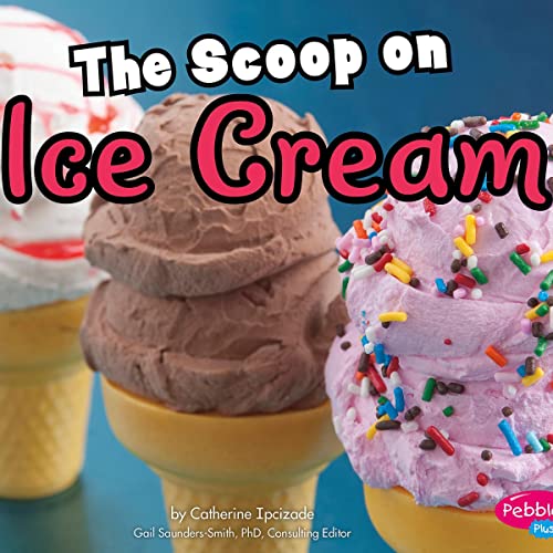 The Scoop on Ice Cream by Catherine Ipcizade episode artwork