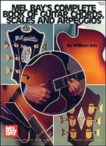 Complete Book of Guitar Chords Scales and Arpeggios