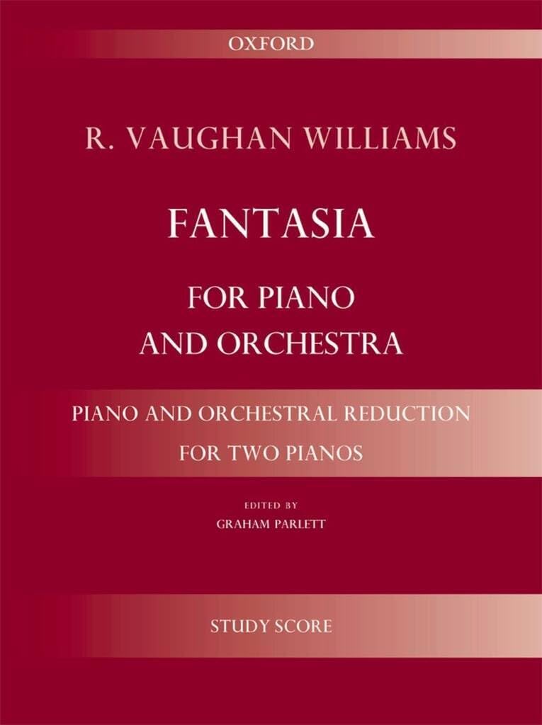 Fantasia for piano and orchestra: Piano and orchestral reduction for two pianos