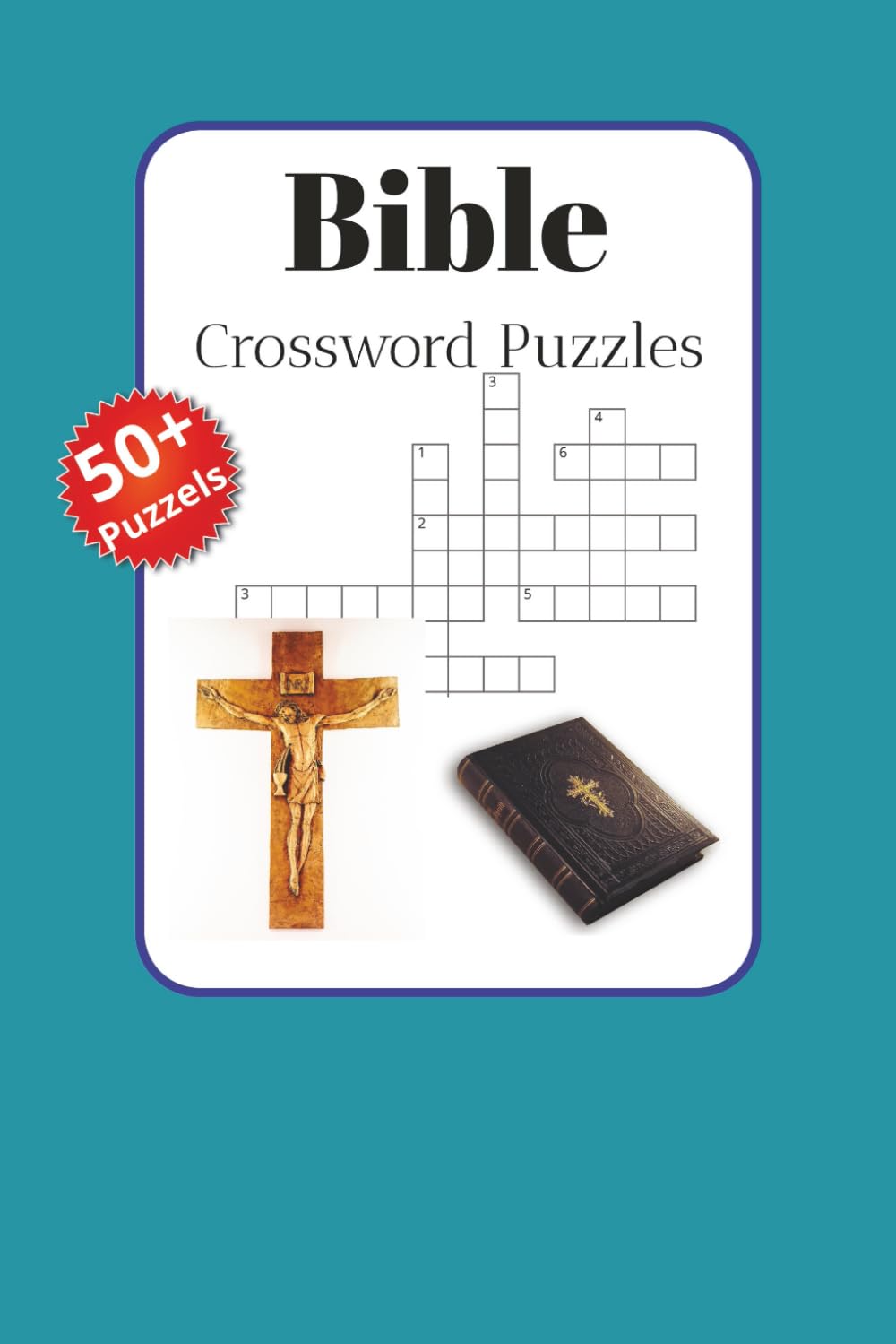 Bible Crossword Puzzles: 50+ Crossword Puzzles about the Bible | 6x9 inches 120 pages | Gift for Vacation, Holiday and Relaxation
