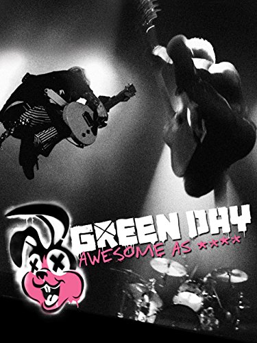 Green Day Awesome As F**k