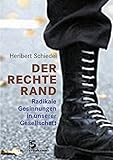 Der rechte Rand: Extremistische Gesinnungen in unserer Gesellschaft