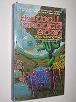 The Wall Around Eden 038071177X Book Cover