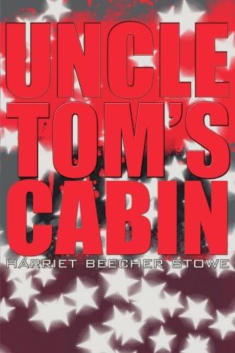 Uncle Tom's Cabin