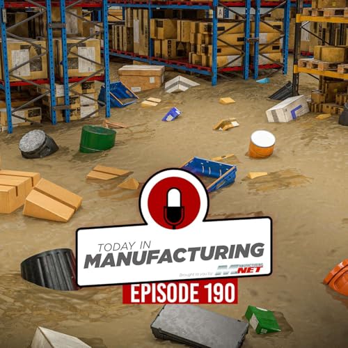 Page de couverture de Baxter Closes Biggest Factory; CEO Ordered to Return Yacht; Milford Turns 100 | Today in Manufacturing Ep. 190