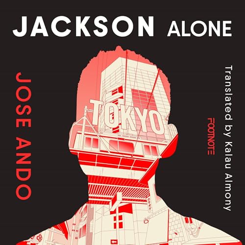 Jackson Alone Audiolibro Por Jose Ando, Kalau Almony - translator arte de portada
