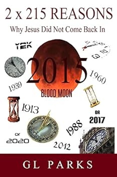 Paperback 2 X 215 Reasons Why Jesus Did Not Come Back in 2015 Book