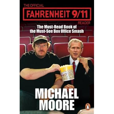The Official Fahrenheit 9-11 Reader