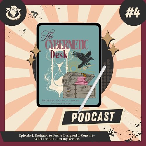 Episode 4: Designed to Feel vs Designed to Convert- What Usability Testing Reveals