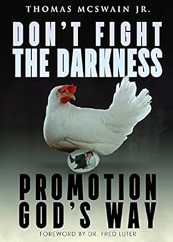 Paperback Don't Fight the Darkness Book