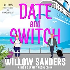 Date and Switch Audiolibro Por Willow Sanders arte de portada