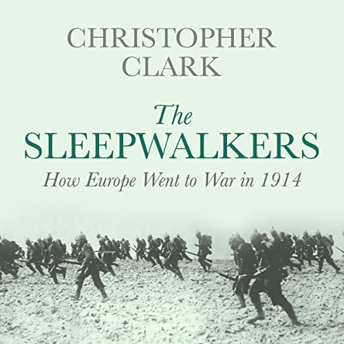 The Sleepwalkers - Christopher Clark