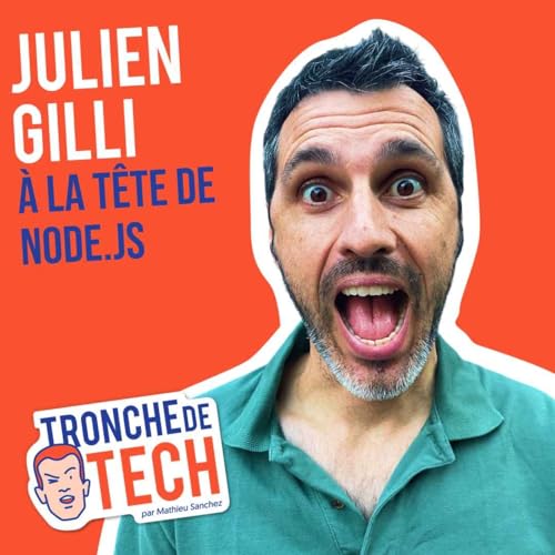 #53 - Julien Gilli - À la tête de Node.JS cover art