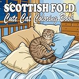  Scottish Fold Coloring Book: Cute & Cozy Folded-Ear Cats for Kids and Adults