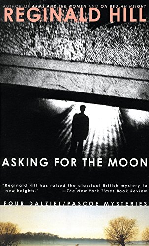 Asking for the Moon (Dalziel and Pascoe)