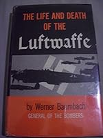 The Life and Death of the Lulftwaffe B000KNHG4U Book Cover
