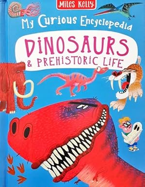 Cover of My Curious Encyclopedia: Dinosaurs & Prehistoric Life