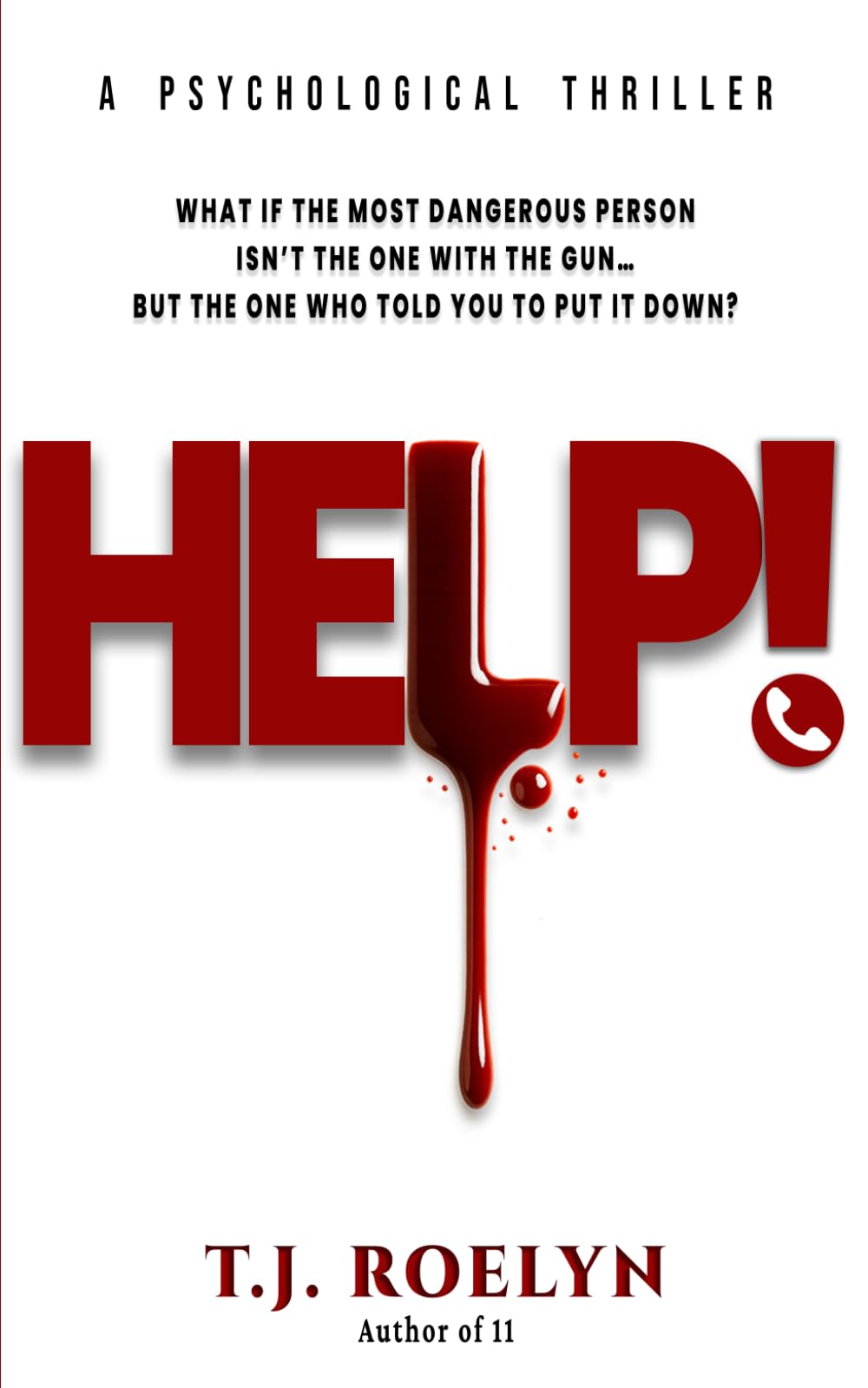 HELP!: A psychological thriller of dangerous words