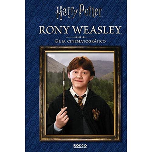 Rony Weasley – Guia cinematográfico: