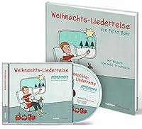 Weihnachts-Liederreise: Bilderbuch Und Weihnachtslieder-CD Im Set 386921127X Book Cover