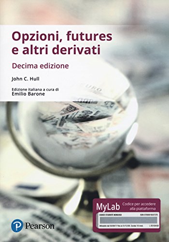 Opzioni, futures e altri derivati. Ediz. Mylab. Con Contenuto digitale per download e accesso online