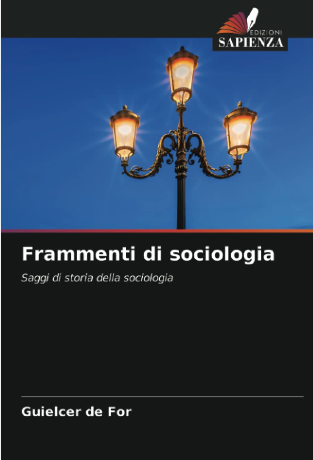 Frammenti di sociologia: Saggi di storia della sociologia