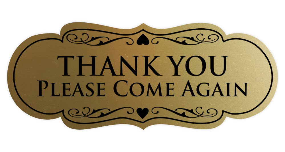 Designer Thank You Please Come Again Sign - Brushed Gold - Medium