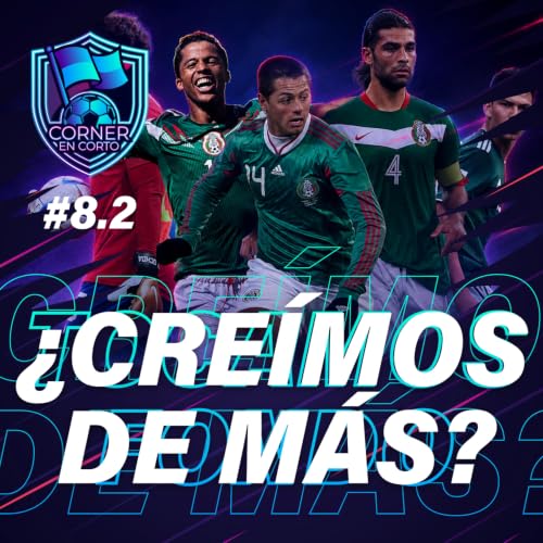 🇲🇽 &iquest;Cu&aacute;l fue REALMENTE el mejor Mundial de M&eacute;xico?