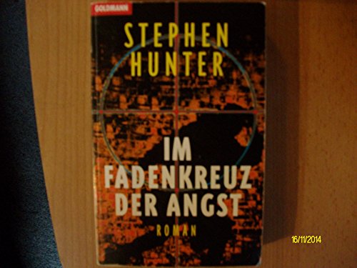 Im Fadenkreuz Der Angst Roman [German] 3442430607 Book Cover