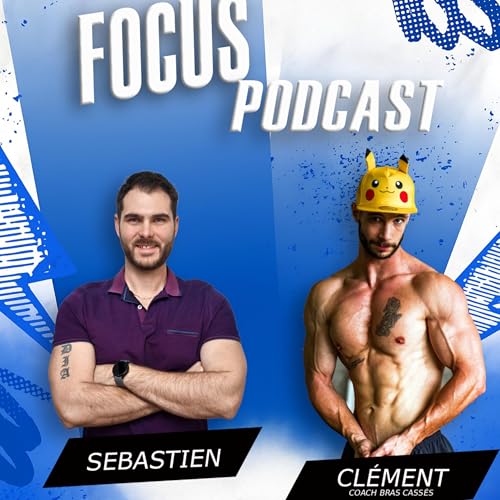 # 21 - Cl&eacute;ment Coach Bras Cass&eacute;s - De geek maigrichon &agrave; coach globe-trotteur