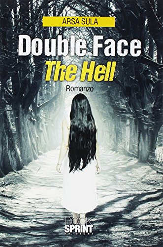Double face. The hell. Ediz. italiana Double face. The hell. Ediz. italiana