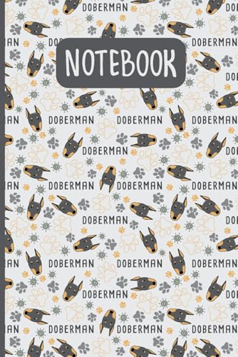 Doberman notebook: cute dog lover journal with blank lined pages